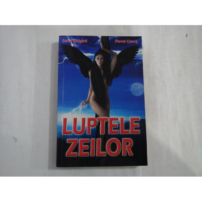 LUPTELE ZEILOR - PAVEL CORUT